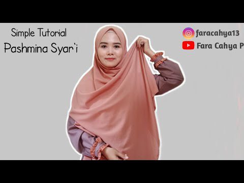 tutorial-hijab-pashmina-syar'i-||-simple-dan-mudah-||-fara-cahya-p