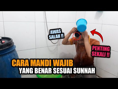 cara-mandi-wajib-(mandi-junub)-yang-benar-sesuai-sunnah-|-lengkap-!!