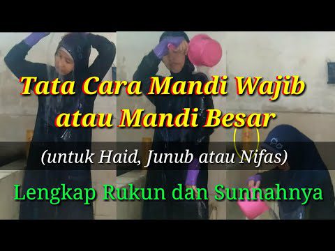 tata-cara-mandi-wajib-atau-mandi-besar-untuk-haid,-junub,-atau-nifas-(lengkap-sunnah-dan-rukunnya)