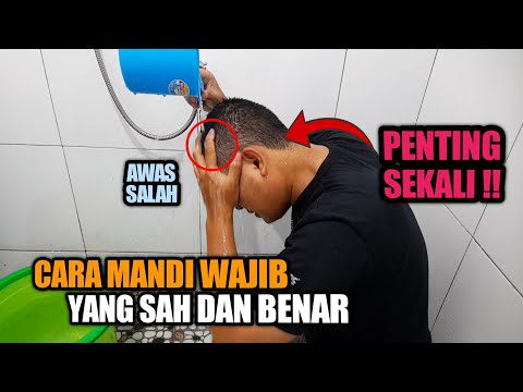 cara-mandi-wajib-(mandi-junub)-yang-sah-dan-benar-sesuai-sunnah-rasulullah-saw