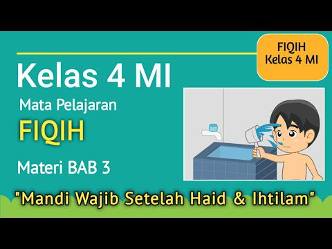 materi-fiqih-kelas-4-||-semester-1-||-mandi-wajib-setelah-haid-dan-ihtilam