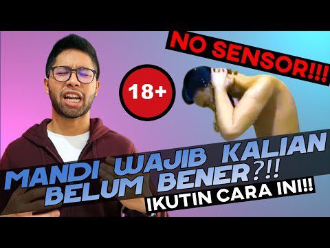 (18+)-cara-mandi-wajib-yang-baik-dan-benar-(pascol-harus-tau!!)
