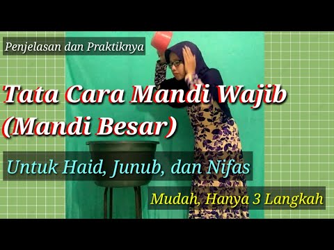 tata-cara-mandi-wajib-(besar)-untuk-haid,-junub-dan-nifas